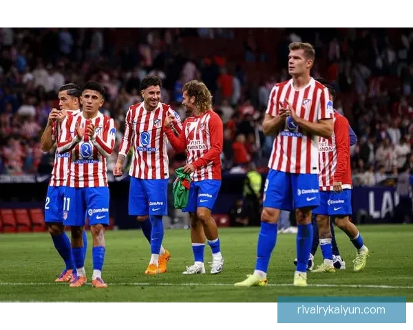 西蒙尼战术成熟度持续提升，带领马德里竞技展现出更强竞争力