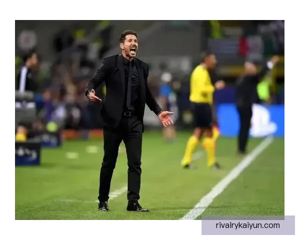 西蒙尼战术成功案例：马竞本赛季防守稳固反击高效